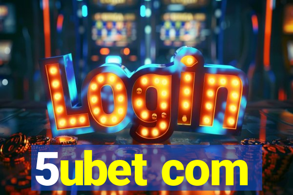 5ubet com